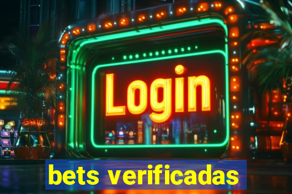 bets verificadas